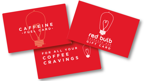Gift Cards  Red Bulb Espresso Bar